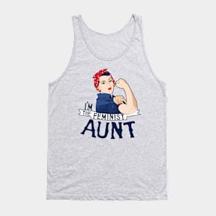 I'm the feminist Aunt rosie the riveter Tank Top